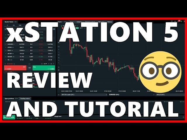  xStation 5 review and tutorial | XTB Trading platform | Forex & CFDs