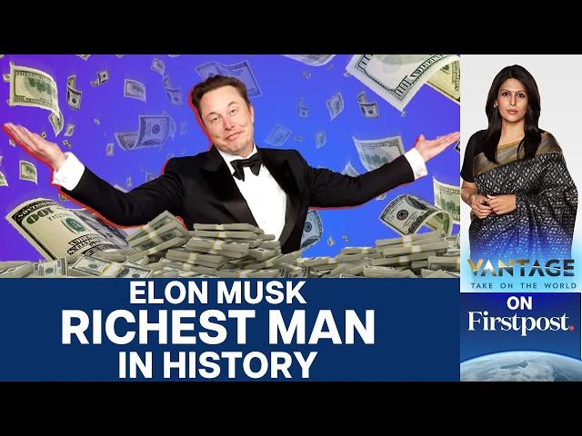 A Historic First: Elon Musk is Now Worth More Than $400 Billion | Vantage with Palki Sharma