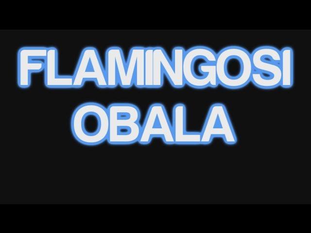 Flamingosi - Obala (Lyrics) [HD]