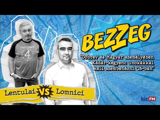 Bezzeg | Lomnici Zoltán (2024-09-21) - Hír.FM