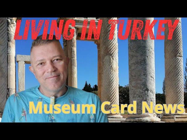 How to get a Museum Card with access to many location as a foreigner in Turkey