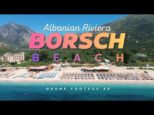 Borsh Beach, Vlorë | Albanian Riviera  | Drone Footage 4K