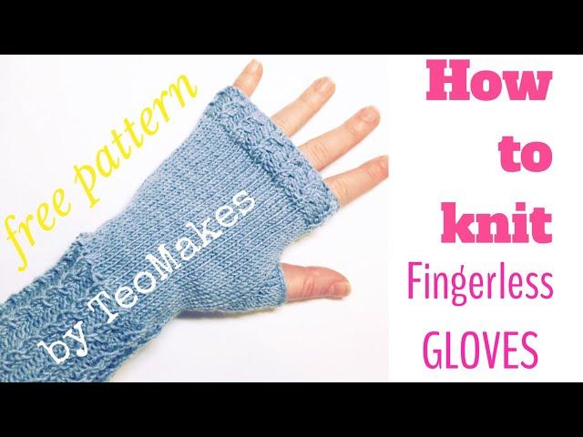 Fingerless Gloves - free pattern | TeoMakes