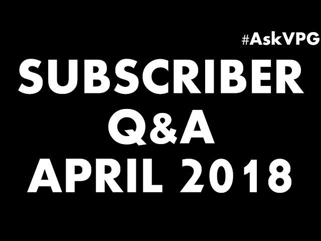 VinylicPumaGaming Subscriber Q&A for April 2018! #AskVPG