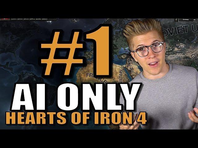 Hearts of Iron 4 - AI ONLY - World War II 1939 [HOI4 Gameplay] Part 1