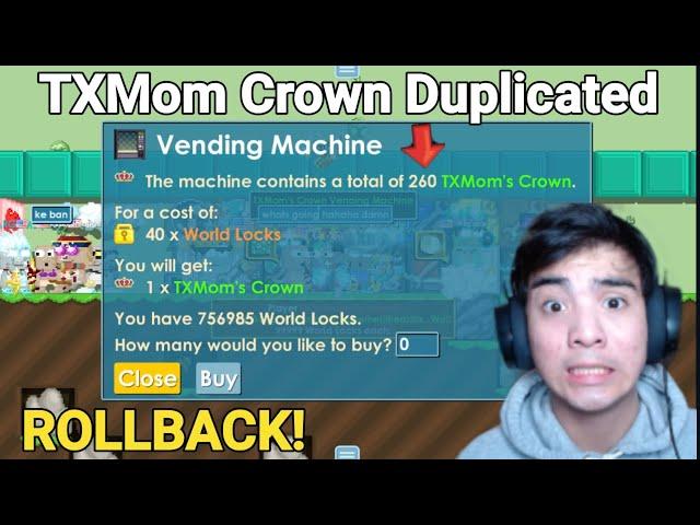 WTF! TXMom Crown Duplicated! + (ROLLBACK!.?) - Growtopia