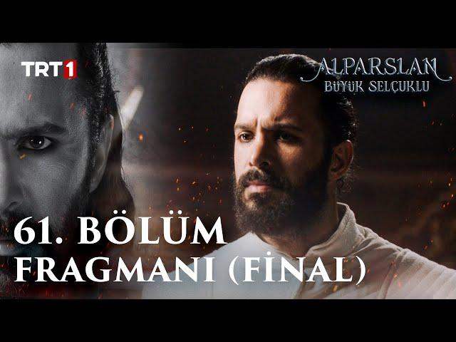 Alparslan: Büyük Selçuklu 61. Bölüm Fragmanı (Final) @trt1