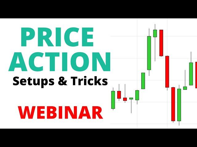 WEBINAR: Price Action Setups & Tricks