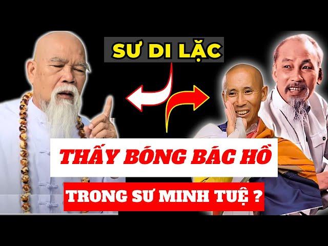 Giật mình : Hình bóng Bác Hồ tái hiện trong Sư Minh Tuệ qua chia sẻ Sư Di Lặc | Minh Triết Phật Giáo