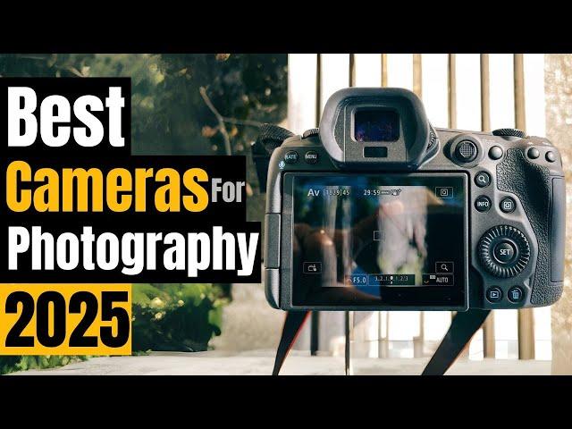 Best Cameras for Photography in 2025: The Cameras That Will Transform Your Images