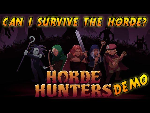 CAN I SURVIVE THE HORDE?! - Horde Hunters Demo