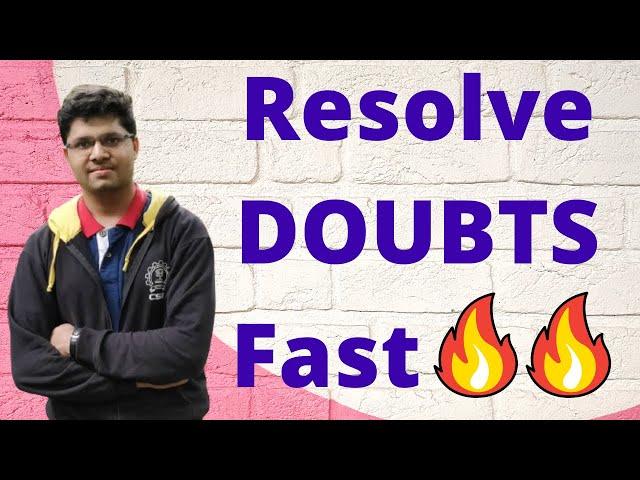 The BEST Way to Resolve Doubts ("Should I see Solutions?") | Kalpit Veerwal