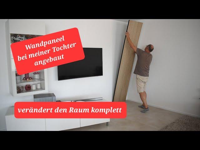 Bei meiner Tochter Paneele im Wohnzimmer angebaut