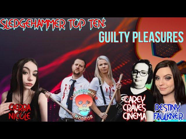 Horror Guilty Pleasures (Revisited) | Sledgehammer Top Ten