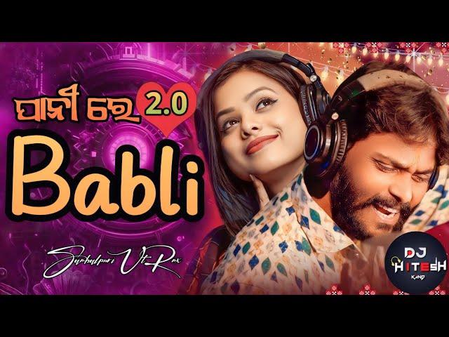 Pani Re Babli - Sambalpuri Ut Rmx - Dj Hitesh Kand