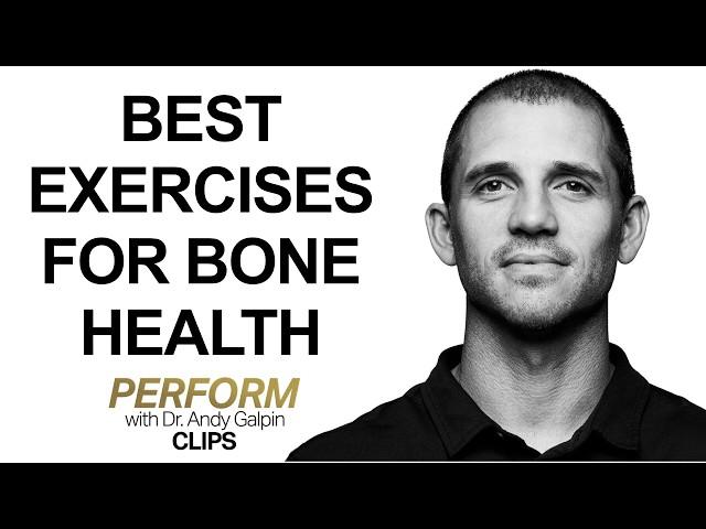 Best Exercise Routine for Bone Health | Dr. Andy Galpin