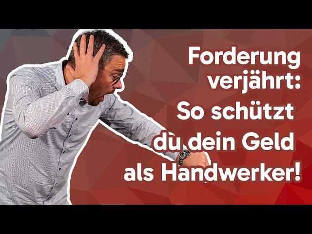 Handwerker guckt in die Röhre - Forderung verjährt!