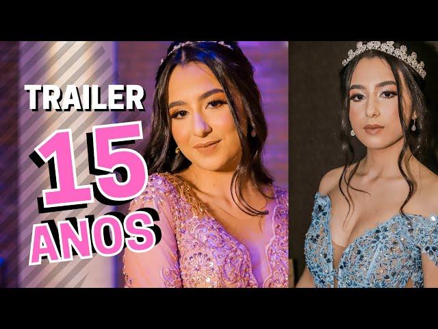 Lindo Trailer de Debutante 15 anos [2021]