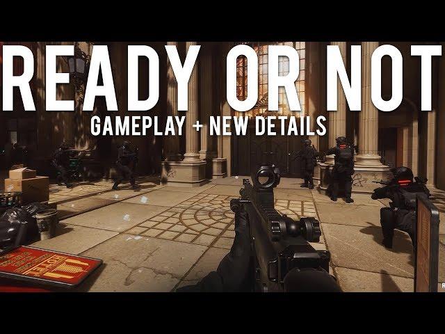 Ready or Not Gameplay and New details