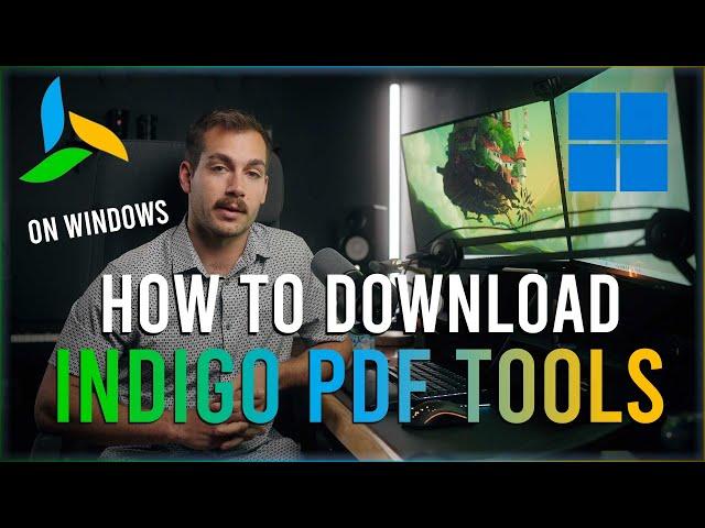 How to Download and Start Using New Free Indigo PDF Tools Editor on PC