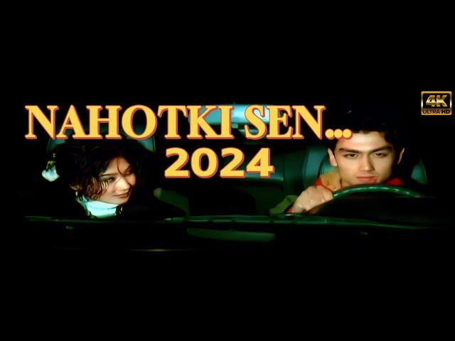 NAHOTKI SEN ... 2024 O'ZBEK KINO @UZB4K