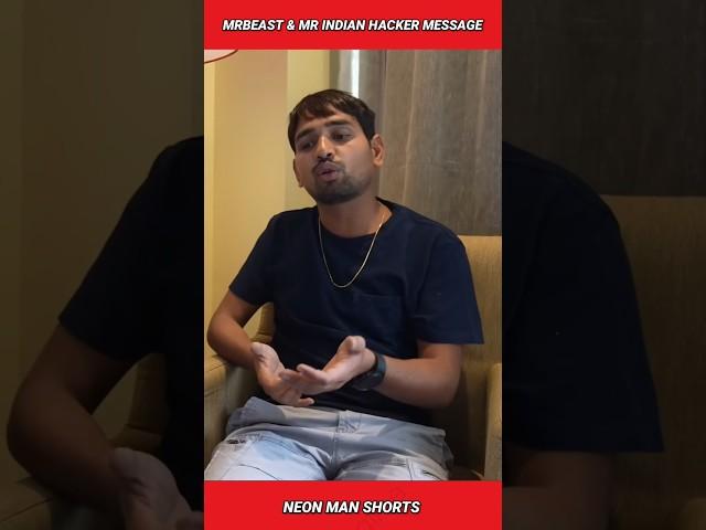 MrBeast & Mr Indian Hacker MESSAGE for these YouTubers... | Mr Indian Hacker MrBeast Facts #shorts