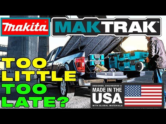 Is Makita's New MakTrak System Too Late to Matter?