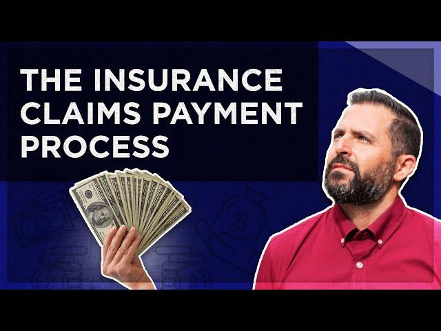 Understanding the Insurance Claims Payment Process - Public Adjuster Training