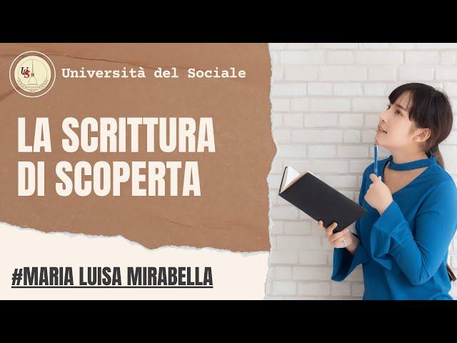 webinar: La scrittura di scoperta | Maria Luisa Mirabella