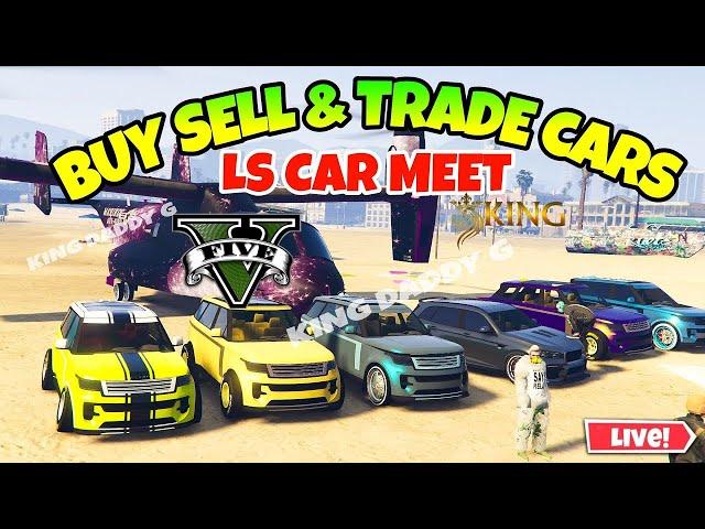 LIVE GTA 5 LS CAR MEET BUY & SELL CARS GCTF CAR MERGE PS4 GTA 5 ONLINE Live Stream #gctf #lscm