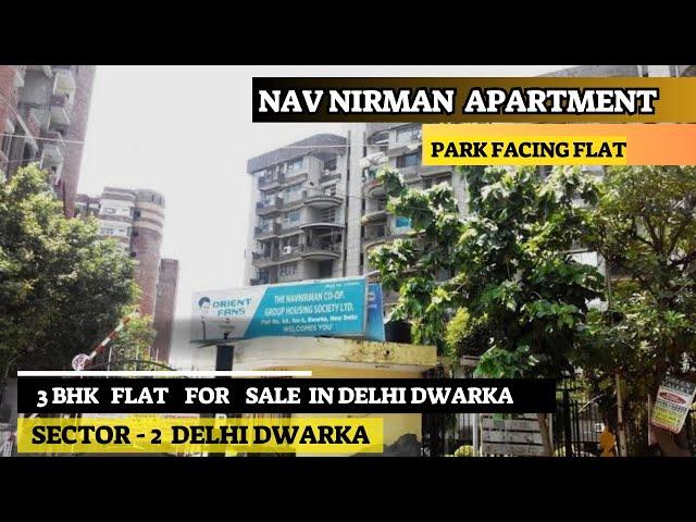 3 BHK Flat for sale in Dwarka Delhi | Nav Nirman Apartment Dwarka Sec 2 | Sun and park Facing flat