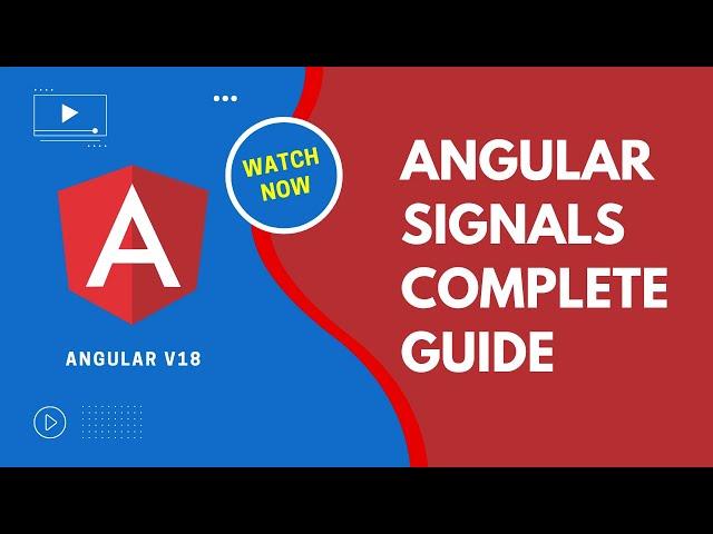 Ultimate Angular 18 Signals Guide: Learn Everything from Scratch