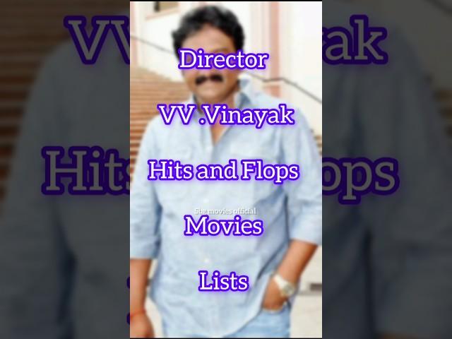 Director VV .Vinayak hits and Flops movies  #shorts #director #vvvinayak #movie #viralshorts #yt ||