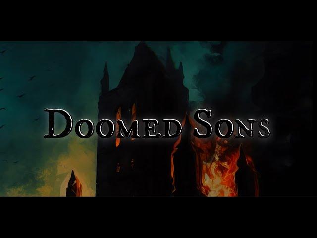 Ruin Rising - Doomed Sons (Official Lyric Video