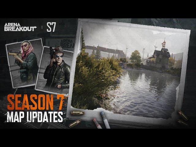 S7 Map Updates | Season 7: Secured Gear, No Fear - Arena Breakout