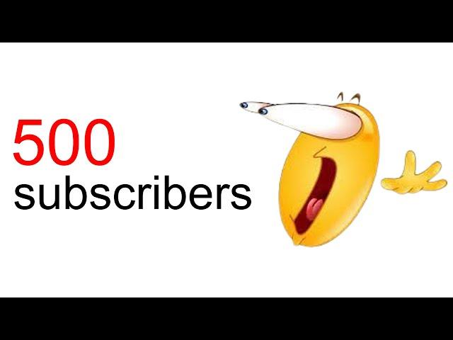 THANK YOU FOR 500 SUBSCRIBERS