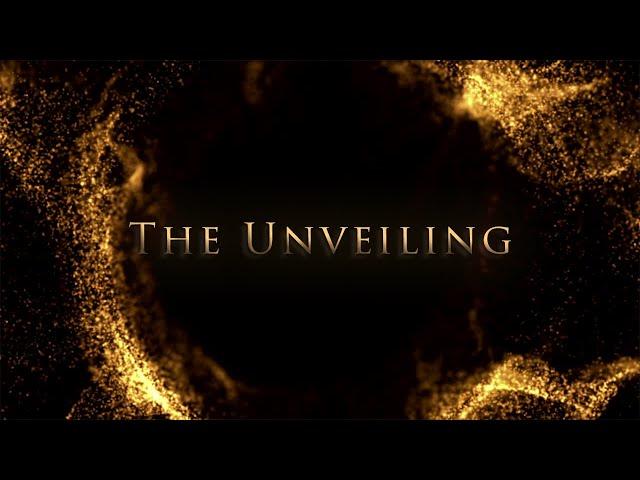 The Unveiling - Premiere