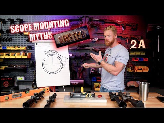 Scope Mounting Myths - BUSTED!