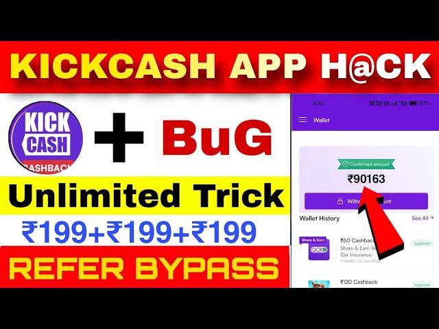  New Earning App Today | Kick Cash App Per Number ₹199+₹199 Instant Payment | Kick Cash App Trick