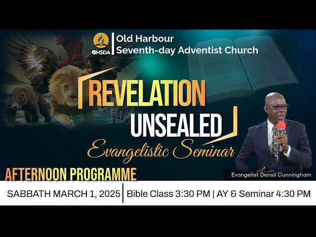 OHSDA Revelation Seminar | "Revelation Unsealed" | Sabbath, March 1, 2025 @ 3:30 PM