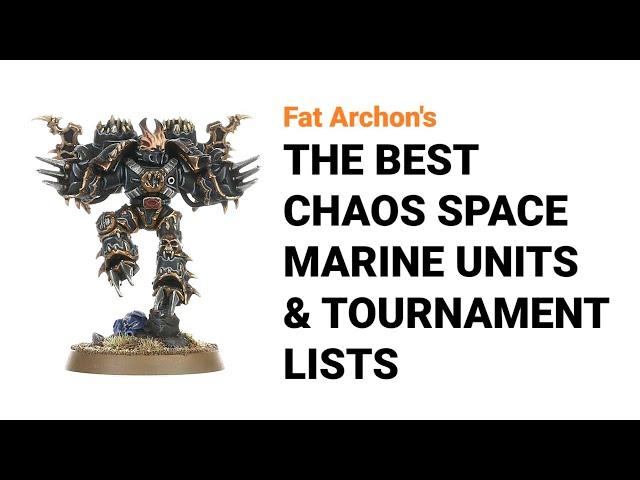 The BEST Chaos Space Marine Units & Tournament Lists for 10th Edition Warhammer 40k