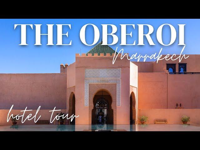 Insanely beautiful hotel in Marrakech - The Oberoi Full Tour