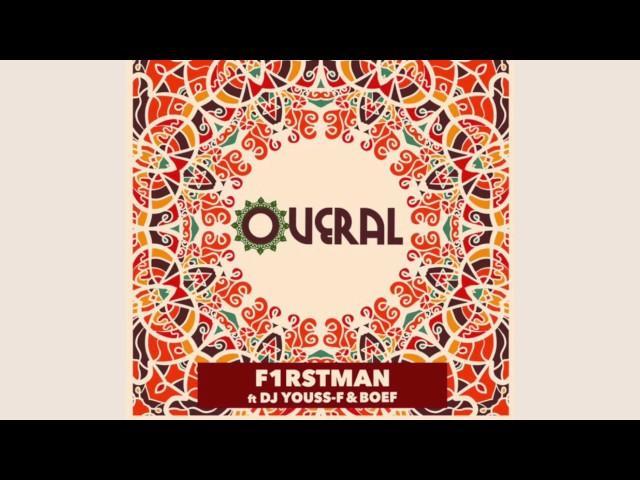 Overal - F1rstman & DJ Youss-F ft Boef