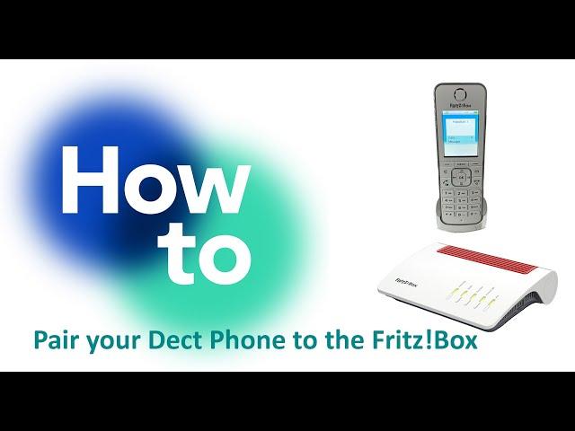 How to Pair your Fritz!Fon C6 DECT Phone to the FritzBox