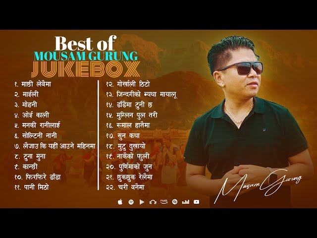 Best of Mousam Gurung Jukebox, Non Stop Nepali Songs Collection