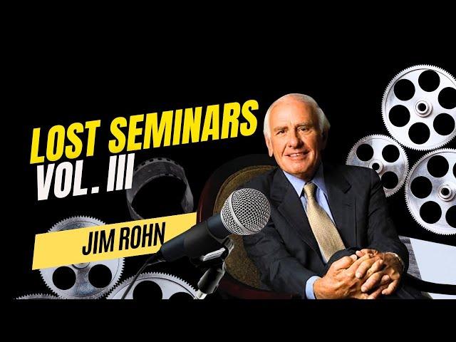 Jim Rohn Lost Seminars Vol 3