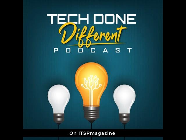 Selling A Security Company | A Conversation With Terry Dunlap | Tech Done Different With Ted Harr...