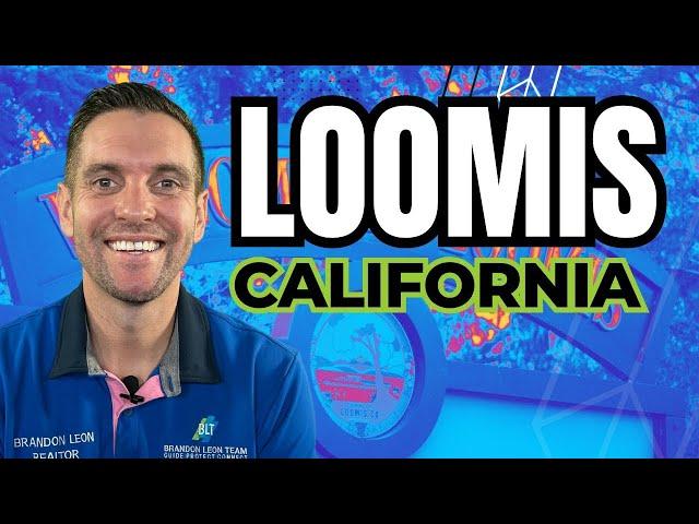 Living in Loomis, California: Everything You Need to Know about Loomis, CA.