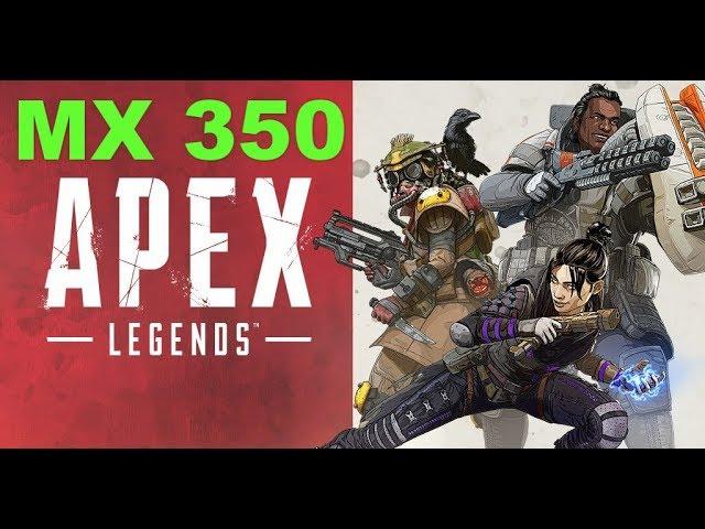 Apex Legends Gaming Nvidia MX 350 Benchmark