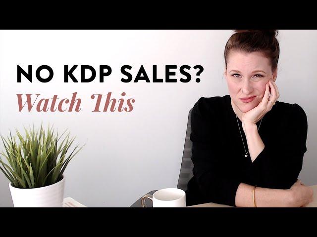 No KDP Sales? Why Your Low Content Books Aren't Selling